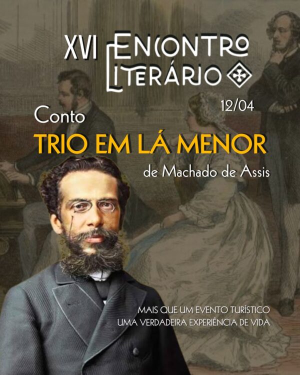 XVI ENCONTRO LITERÁRIO - Conto “Trio em Lá menor”